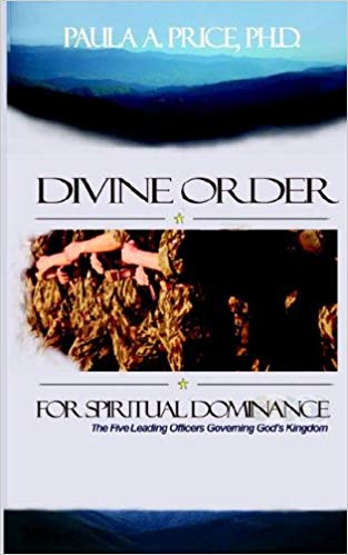 Divine Order For Spiritual Dominance PB - Paula A Price